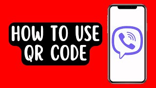 How to Use QR Code on Viber