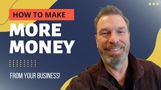 How To Make More Money In Your Business | The Profit Problem