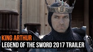 King Arthur: Legend of the Sword 2017 trailer