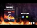 Daylight - Kickbacks (Track 2)