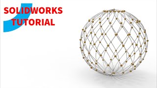 「DESIGN 399」 Unique Sphere  | Solidworks tutorial