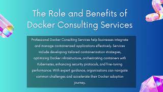 Docker Consulting Services Enhancing Efficiency, Scalability, and Security