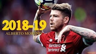 Alberto Moreno 2018/2019 - Goals & Skills