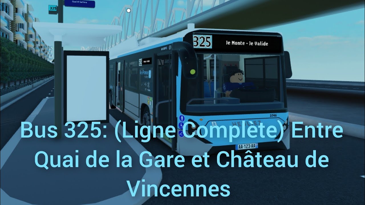 Bus 325: (Ligne Complète) Entre Quai de la Gare et Château de Vincennes
