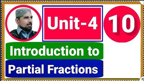 unit 4 class 10 math unit 4 introduction to partial fractions | Sir abbas#abbasmaths