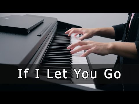 If I Let You Go - Westlife
