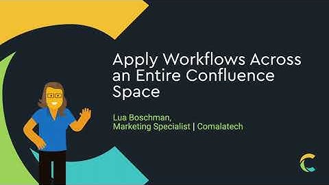 How to Apply and Manage Approval Workflows Across Confluence Spaces