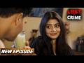 आधी रातको दूध देने के बहाने भाभी जाती थी देवर के कमरे में उसको रिझाने | Crime Patrol | Crime Alert
