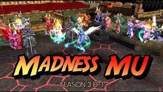 Madness MU Season 3 Ep 1 ( Mid Server ) | Mu Online Server Review