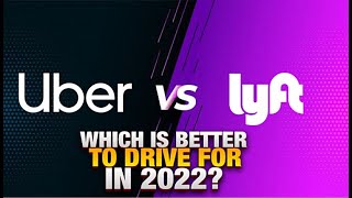 Uber Vs Lyft: Which Is Better To Drive For In 2022??