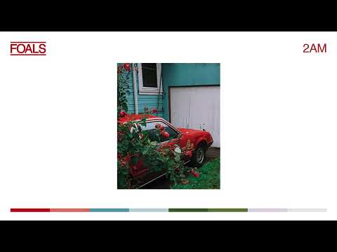 FOALS - 2am [Official Audio]