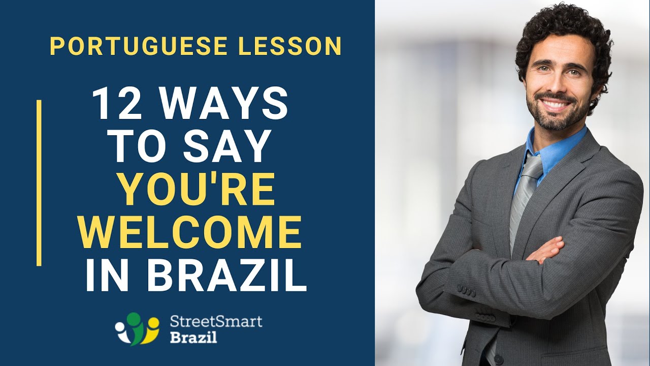 how to say welcome in brazil