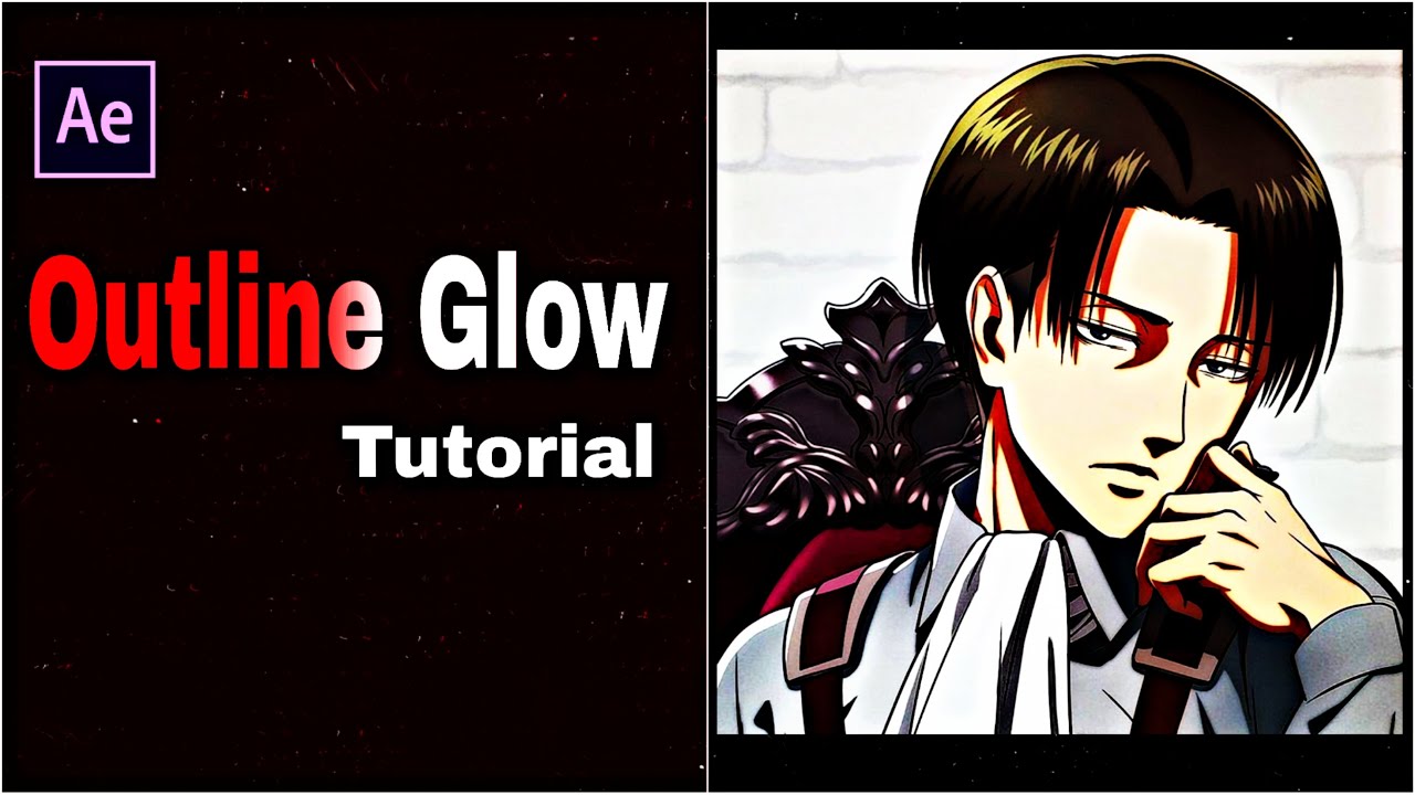 Outline Glow l After Effects Tutorial l AMV Tutorial l - YouTube