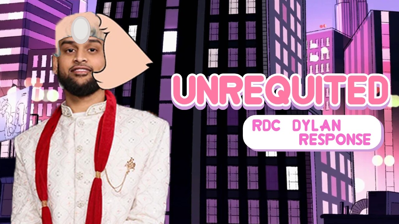 Dylan Rdc Unrequited - RDC Dylan Response (It’s Over Isn’t It PARODY) - YouTube