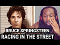 BRUCE SPRINGSTEEN - Racing in the street REACTION - First time hearing