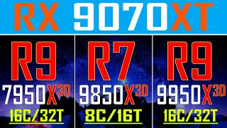 Ryzen 9 7950X3D Vs Ryzen 7 9850X3D Vs Ryzen 9 9950X3D Pc Games Test