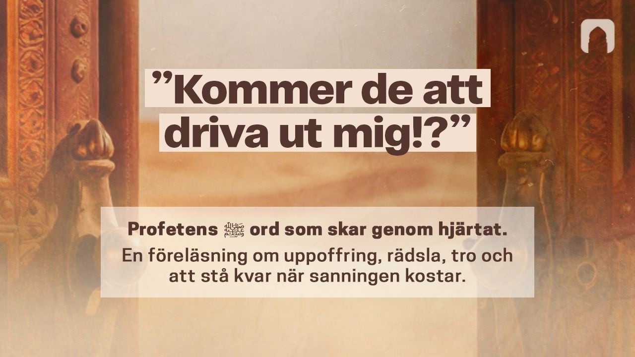 "Kommer de att driva ut mig!?” – Profetens ﷺ första ord efter uppenbarelsen | Sh. Yosuf & Ust. Omar
