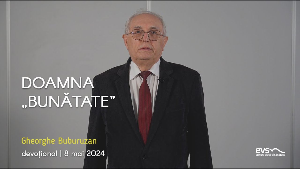 DOAMNA „BUNĂTATE”