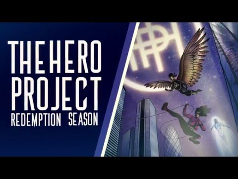 The Hero Project: Redemption Season