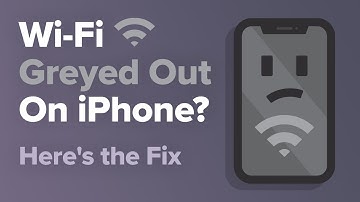 Wi-Fi Greyed Out On iPhone? Here