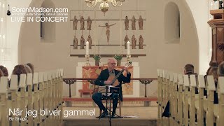 Når jeg bliver gammel (Gnags) played by Soren Madsen