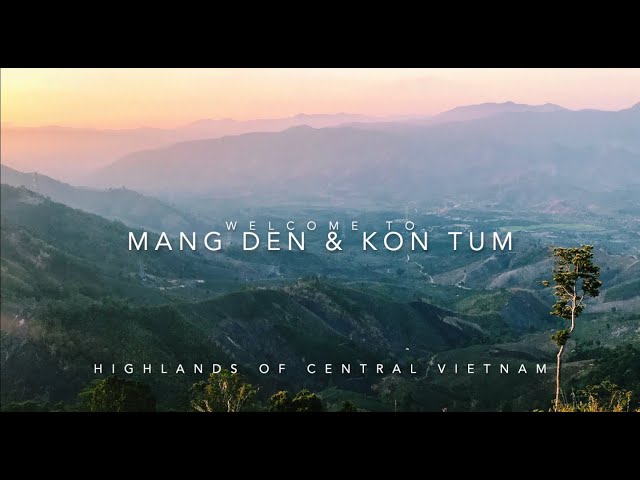 Go Loco Mang Den u0026 Kon Tum trip Vietnam class=