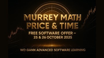 Murrey Math Price & Time Software FREE | WD Gann Advanced Trading Course Offer 25–26 Oct 2025
