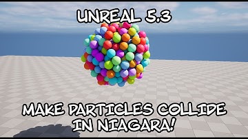 Unreal 5.3 - Inter particle collision and neighbor grids explained (FULL TUTORIAL)