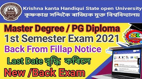 Kkhsou Back Form Fillup last Date Extension ll Master Degree 1 st sem ll PG Diploma ll 2021 New Old