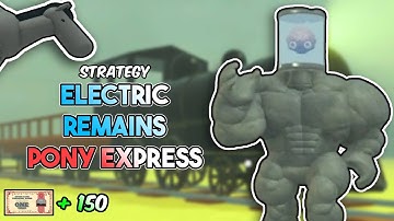 How To Beat ELECTRIC REMAINS & PONY EXPRESS In Dead Rails ROBLOX! (Speedrun + 100 BONDS)