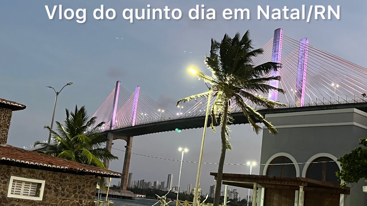 Praia da Redinha, Forte dos Reis Magos, Catamarã Rio Potengi, Rest. Forneria 1121 e Shoping Vilarte 