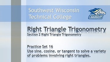 College Math - Trig Chapter PS 16, “Use SOH CAH TOA to help solve problems w/ right triangles”.