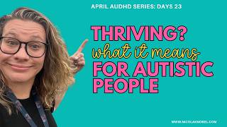 S1E23 What Does Autistic Thriving Actually Look Like in the Research?