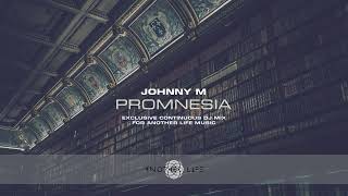 Johnny M - Promnesia | Exclusive Mix For Another Life Music | #progressivehouse