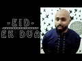 Eid Special Urdu Poetry : Eid - Ek Dua  || NabeelOye ||