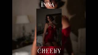 İnna-Cheeky(speed up)#keşfet #fypシ #inna #music