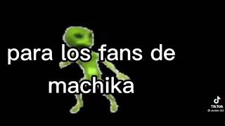 Para Los Fans De Máchica