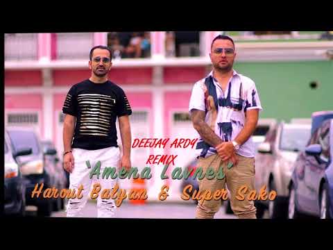 Super Sako \u0026 Harout Balyan - Amena Lavnes Remix