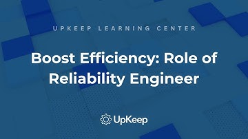 The Role of a Reliability Engineer in Enhancing Plant Performance and Safety | UpKeep