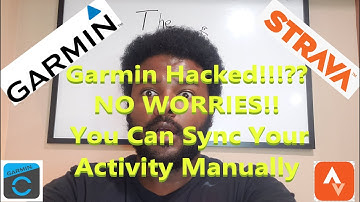 GARMIN HACKED!! NO WORRIES!! - How to Sync Activities on Your Garmin Device with Strava Manually