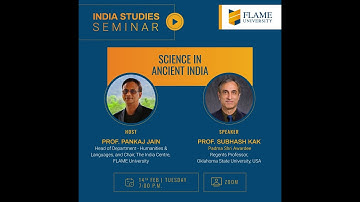Science in Ancient India: A Webinar by Prof. Subhash Kak