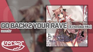 nora2r - GO BACK 2 YOUR RAVE (Extended Mix) Resimi