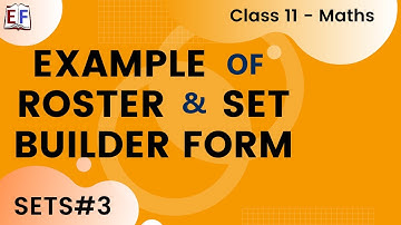 Numerical Roster and SetBuilder Form | Sets #3 | Class 11 Maths Chapter 1