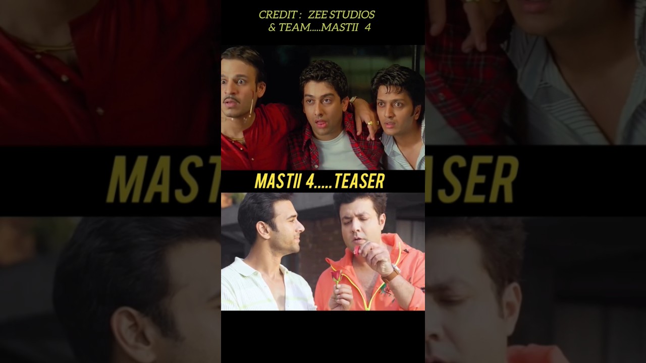 Mastii 4 Teaser Reaction |Masti 4 Official Teaser |Mastii 4 Release Date |Mastii 4 Trailer