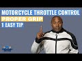 How To Control Throttle On Motorcycle / Better Control