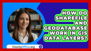 How Do Shapefile And Geodatabase Work In GIS Data Layers? - CountyOffice.org