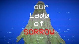 Our Lady of Sorrow Horror game