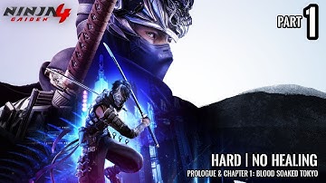NINJA GAIDEN 4 PART 1 | Prologue & Chapter 1: Blood Soaked Tokyo | HARD | No Healing | 4K 60FPS