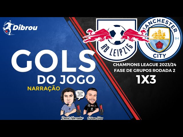 GOLS- RB LEIPZIG 1X3 MANCHESTER CITY- CHAMPIONS LEAGUE 2023/24 FASE DE  GRUPOS