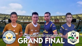 BABAK 1 ~ Lintas Raya. FC VS Bulim Raya. FC | Grand Final